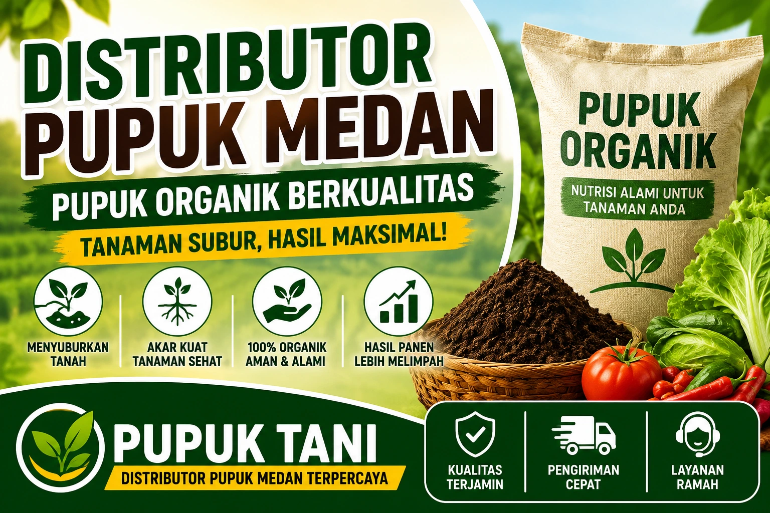 Distributor Pupuk Medan Pilihan Tepat untuk Mendukung Pertumbuhan Tanaman